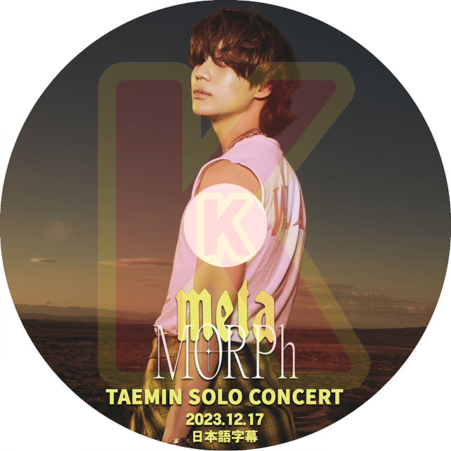 K-POP DVD SHINee TAEMIN SOLO CONCERT METAMORPh 2023.12.17 日本語 ...