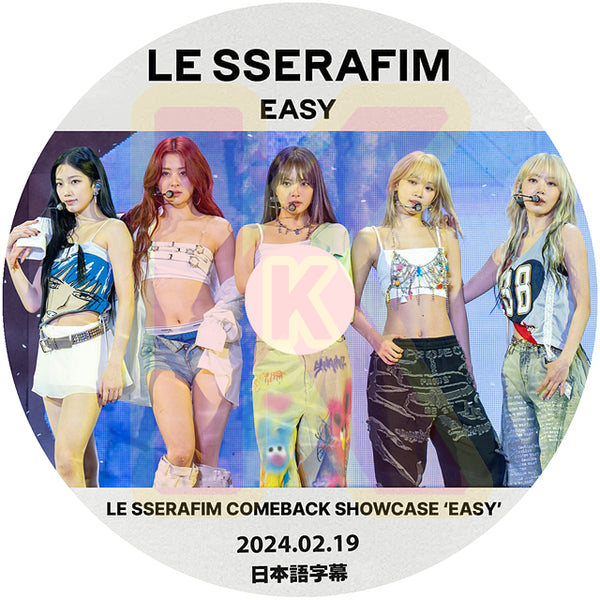 K-POP DVD LE SSERAFIM COMEBACK SHOW 2024.02.19 EASY 日本語字幕あり LE SSERAFIM ル セラフィム サクラ チェウォン ユンジン カズハ ガラム ウンチェ KPOP DVD