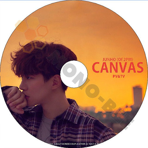 K-POP DVD 2PM JUNHO 2017 PV/TV CANVAS So Good Fire Feel 2PM JunHo