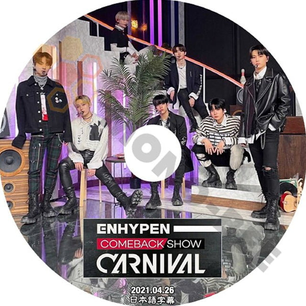 K-POP DVD ENHYPEN COMEBACK SHOW CARNIVAL 2021.04.26 (日本語字幕有) - ENHYPEN エンハイプン 韓国番組収録DVD - mono-bee