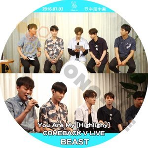 【K-POP DVD】BEAST ビースト V LIVE You Are My[Highlight] COMEBACK V LIVE 2016.07.03 (日本語字幕有) - BEAST ビースト 韓国番組収録DVD - mono-bee