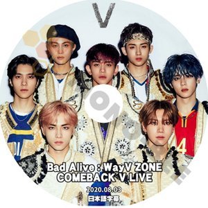 【K-POP DVD】WayV 威神V Bad Alive:WayV ZONE COMEBACK LIVE 2020.08.03 (日本語字幕有) - WayV 威神V V-KUN & XIAOJUN NCT - mono-bee